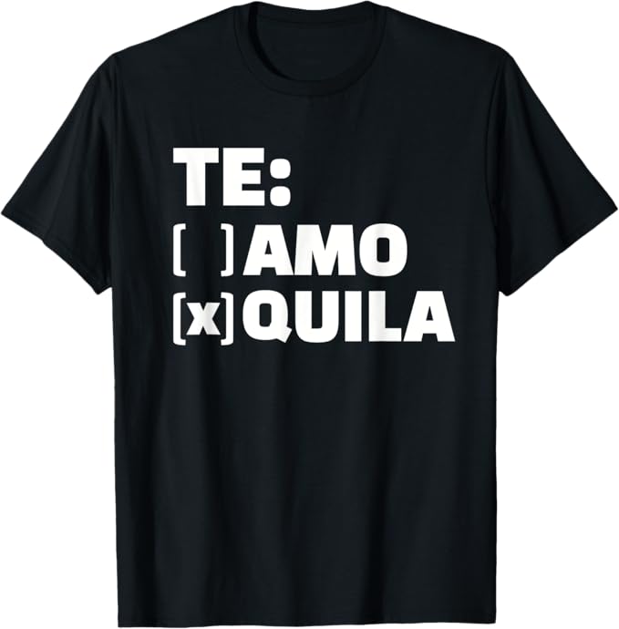 tequila t-shirts mit style